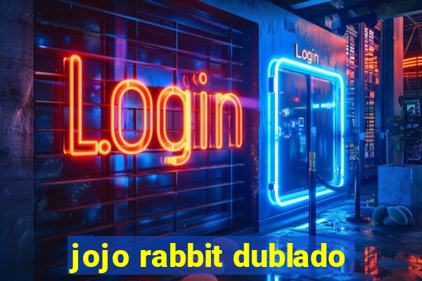 jojo rabbit dublado